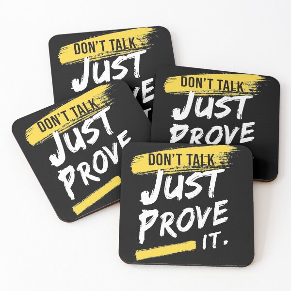 Item preview, Don't Talk Just Prove it Motivational Quote designed and sold by KA DESIGNS.