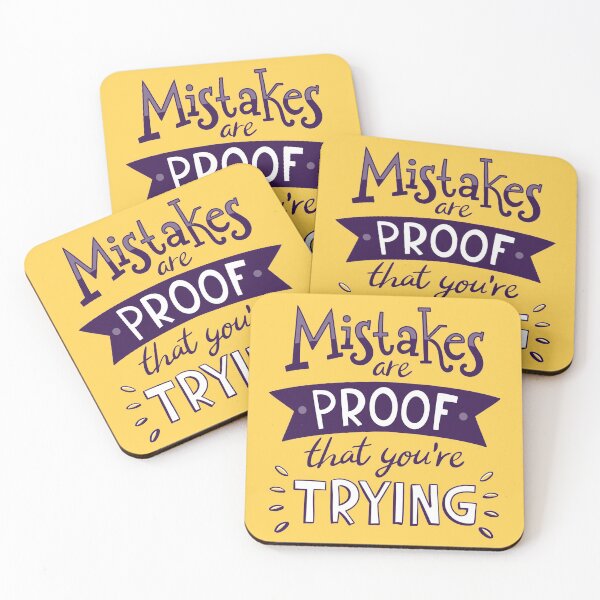 Item preview, Mistakes are Proof that you're Trying Motivational Quote designed and sold by KA DESIGNS.