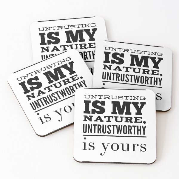 Item preview, Untrusting Is My Nature, Untrustworthy Is Yours designed and sold by OfferHeat.