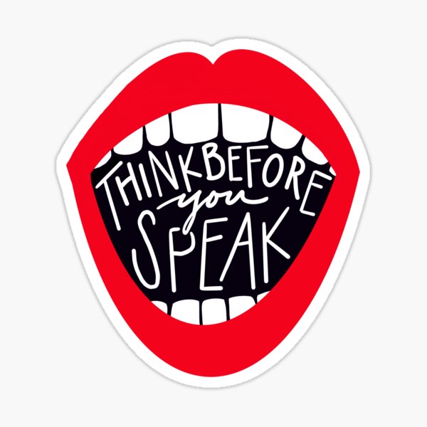 Item preview, Think Before You Speak designed and sold by EdenEtc.
