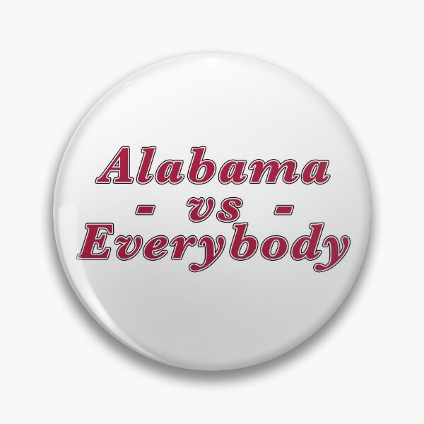Item preview, Alabama vs Everybody designed and sold by QYell.