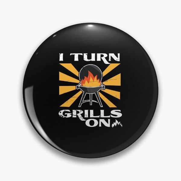 Item preview, Grill BBQ Turn On BBQ Lover designed and sold by haselshirt.