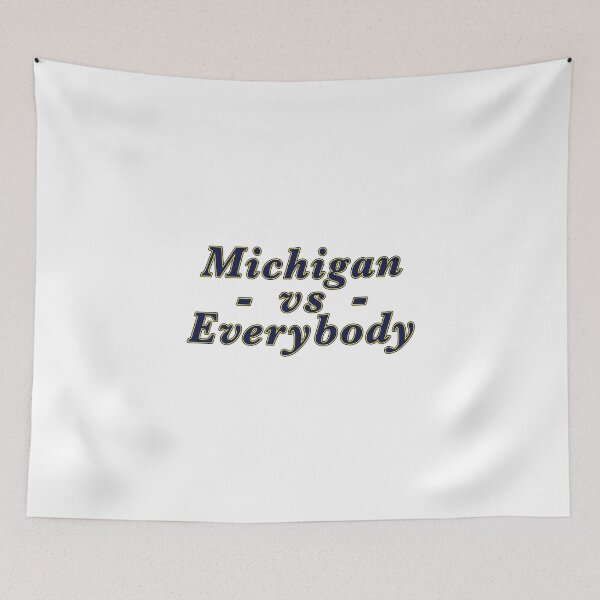 Item preview, Michigan vs Everybody designed and sold by QYell.