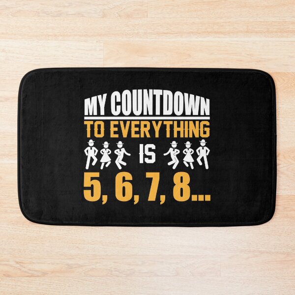 Item preview, Line Dance Shirt My Count Down To Everything Gift Tee designed and sold by haselshirt.