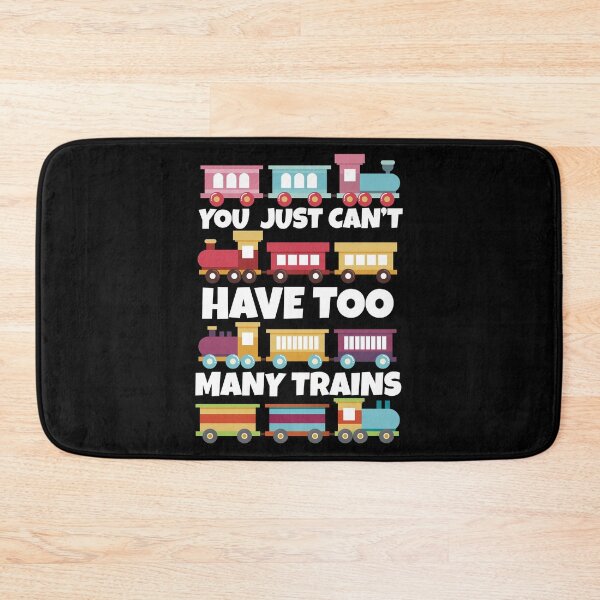 Artikelvorschau, You Can't Just Have Too Many Trains Gift Idea entworfen und verkauft von haselshirt.