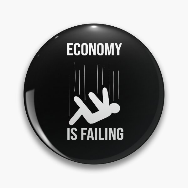 Item preview, Economy is Failing designed and sold by Merch By ika.