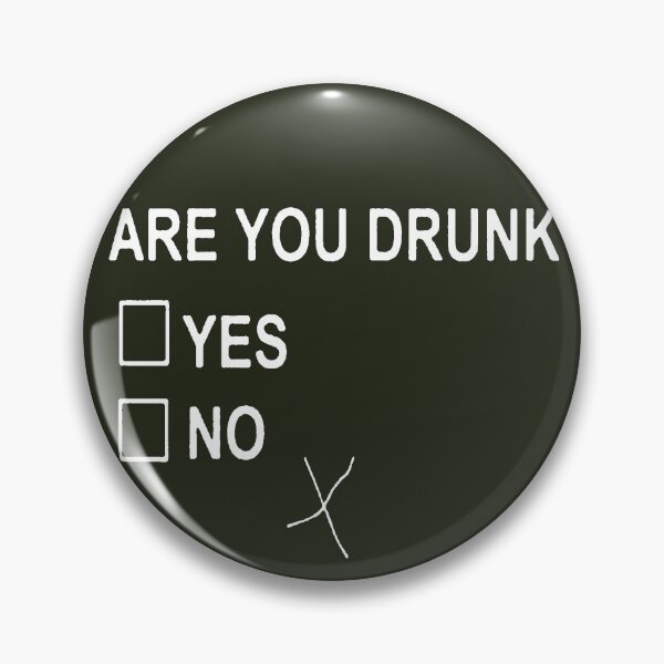 Item preview, Are You Drunk Yes No Checkbox Party Fun designed and sold by taiche.