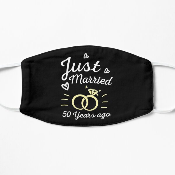 Wedding Anniversary Just Married 50 Years Ago Gift Mask