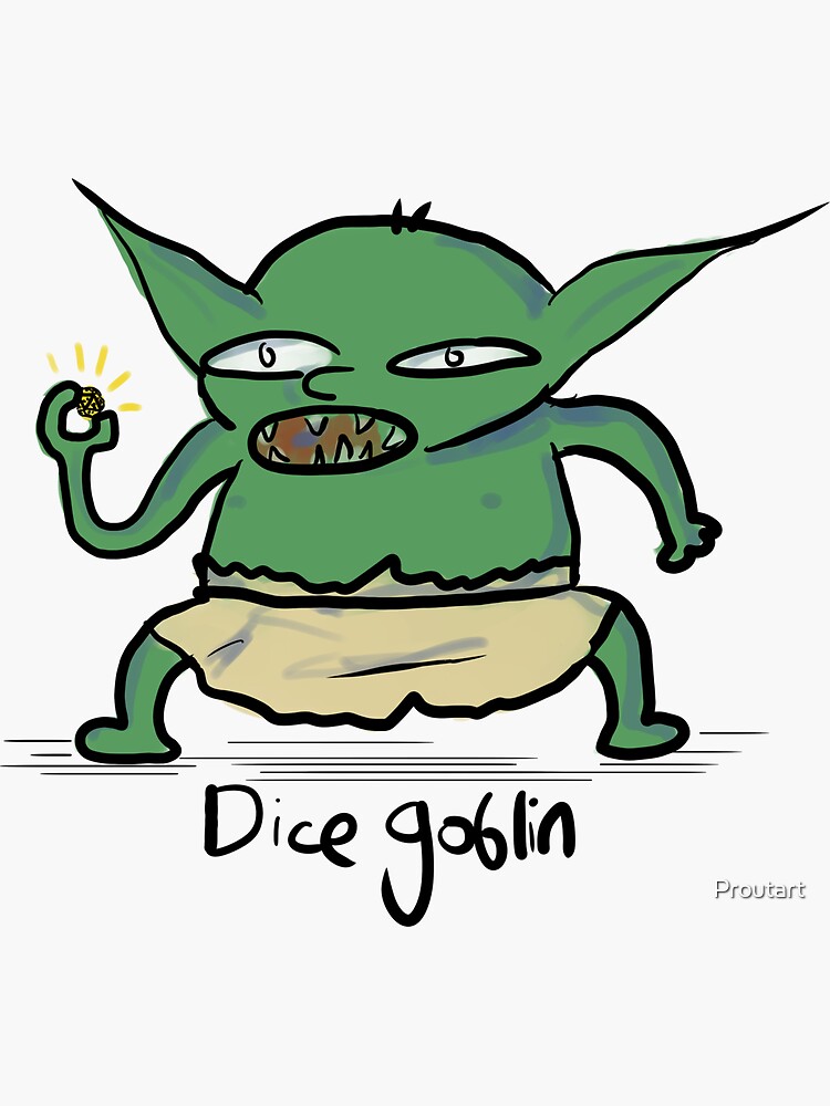 "Dice Goblin" Sticker for Sale by Proutart Redbubble