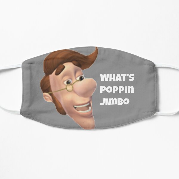 What's poppin jimbo meme Flat Mask