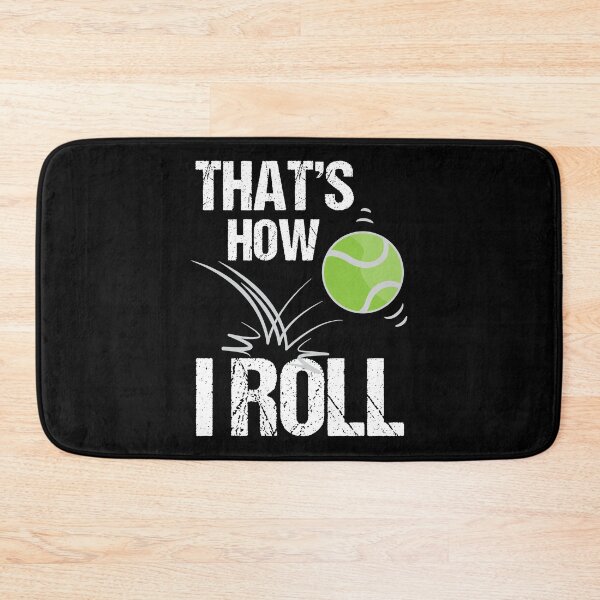Item preview, Tennis Sport Lover That's How I Roll Birthday Gift Idea designed and sold by haselshirt.