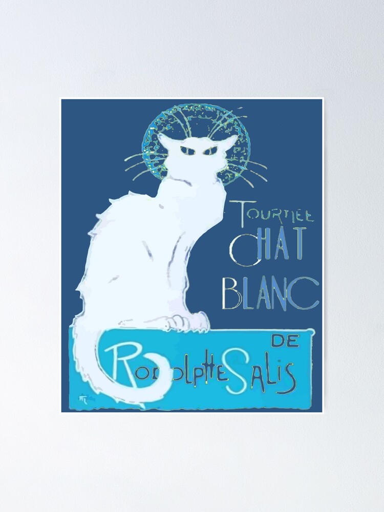 Tournee Chat Blanc Parody Le Chat Noir Distressed Poster By Taiche Redbubble