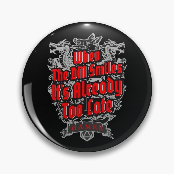 Item preview, When The DM Smiles It's Already Too Late designed and sold by GrandeDuc.