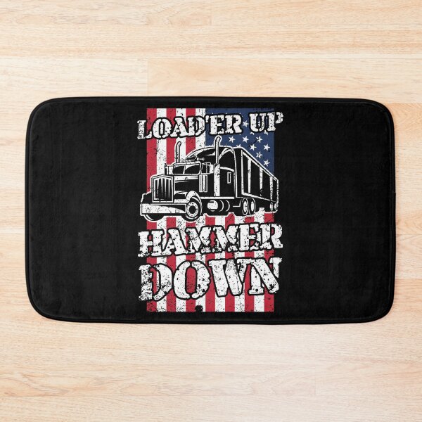 Item preview, Truck Driver Trucker Load'er Up Hammer Down Gift designed and sold by haselshirt.