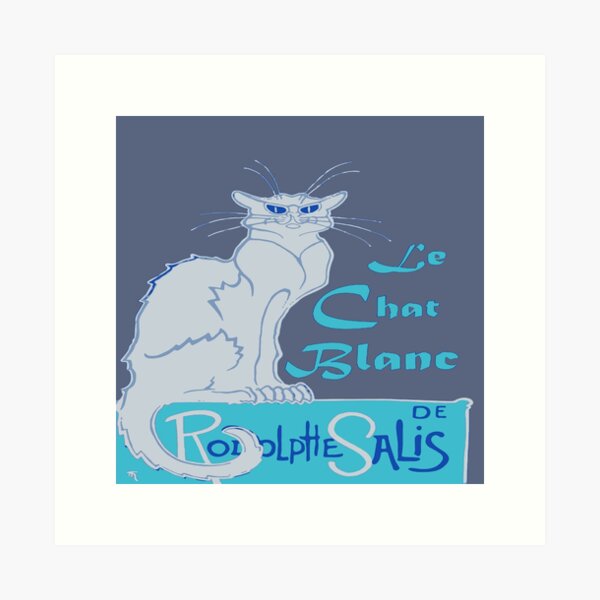 Le Chat Blanc Art Prints Redbubble