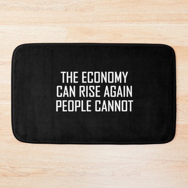 Item preview, The Economy Can Rise Again People Cannot designed and sold by Merch By ika.