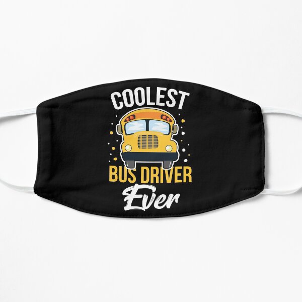 Bus Driver Coolest Bus Driver ever Birthday Gift Idea Mask