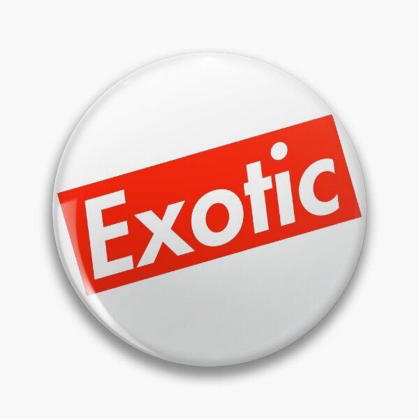 Item preview, Supremely Exotic  designed and sold by braddevans.