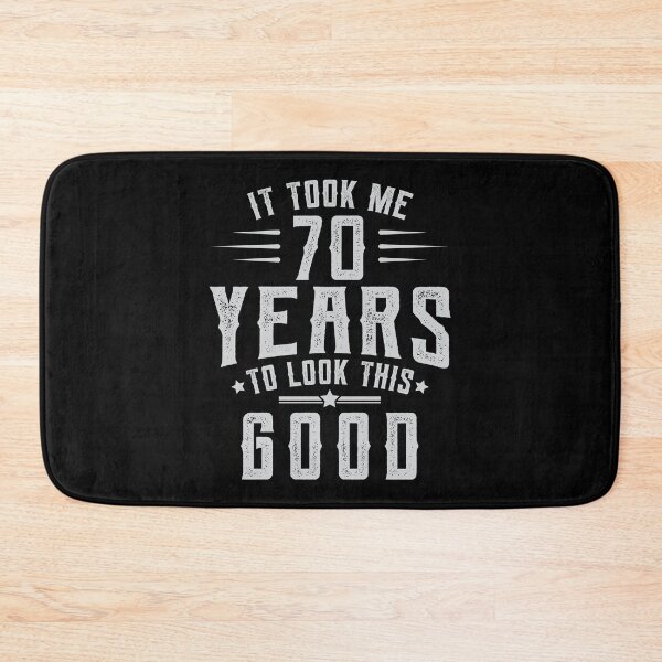 Item preview, Took 70 Years To Look This Good Birthday Gift Idea designed and sold by haselshirt.