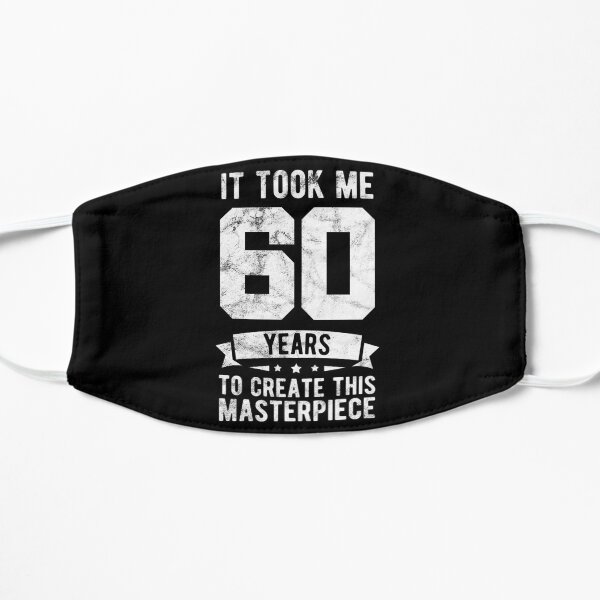 60 Years 60th Birthday Masterpiece Gift Idea Flat Mask
