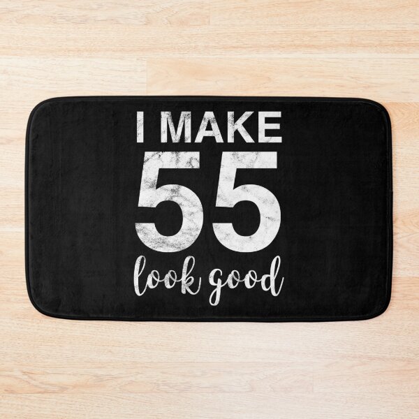 Item preview, I Make 55 Look Good 55th Birthday Gift Idea designed and sold by haselshirt.