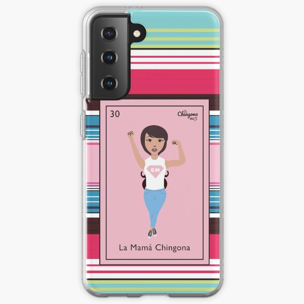 La Mamá chingona Samsung Galaxy Soft Case