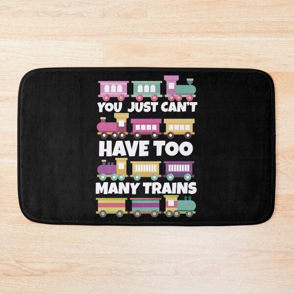 Artikelvorschau, You Can't Just Have Too Many Trains Gift Idea entworfen und verkauft von haselshirt.