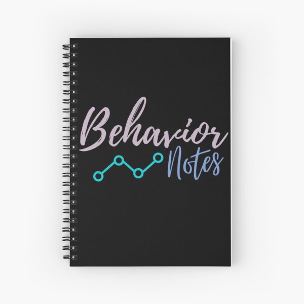 "Behavior Analyst Notebook" Spiral Notebook By Itslaurenb | Redbubble