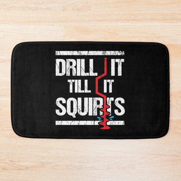 Item preview, Drill It Squirts Ice Fishing Winter Ice Holiday Gift designed and sold by haselshirt.
