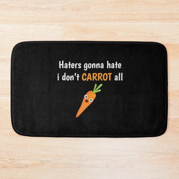 Item preview, Carrot Shirt Haters Gonna Hate I Don't Carrot All Funny Gift Tee designed and sold by haselshirt.