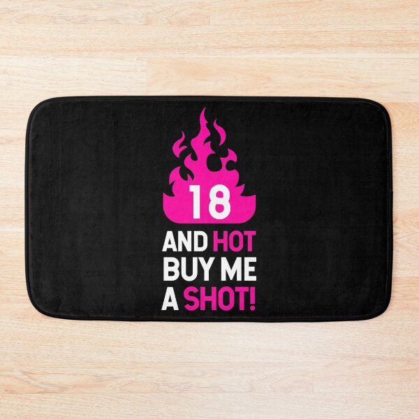 Item preview, 18 Hot Buy Me A Shot Birthday Gift Idea designed and sold by haselshirt.