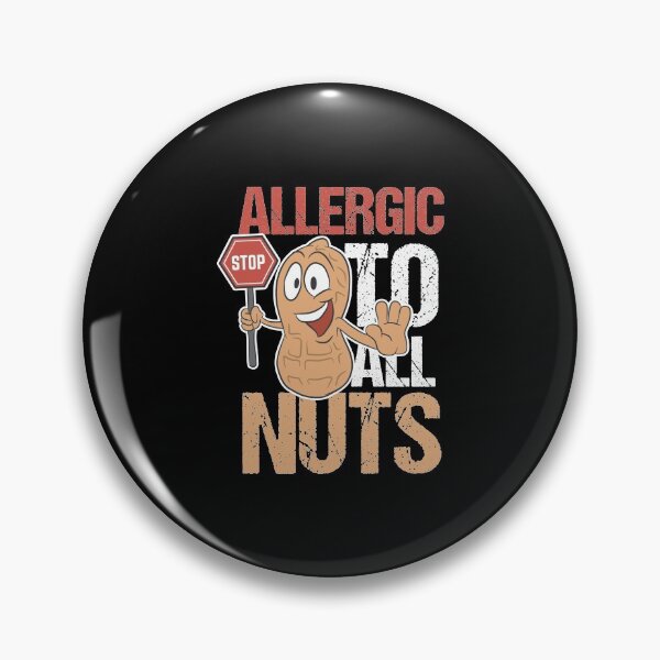 Item preview, Nuts Allergy Allergic To All Nuts Birthday Gift designed and sold by haselshirt.