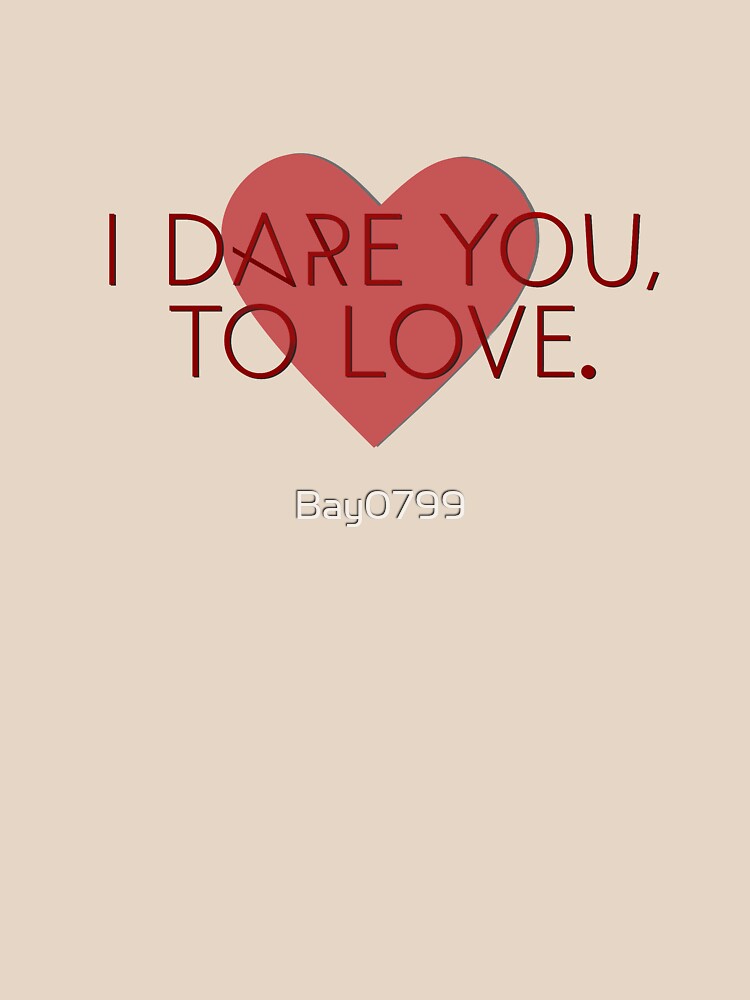 I Dare You To Love - Kelly Clarkson Design by Bay0799