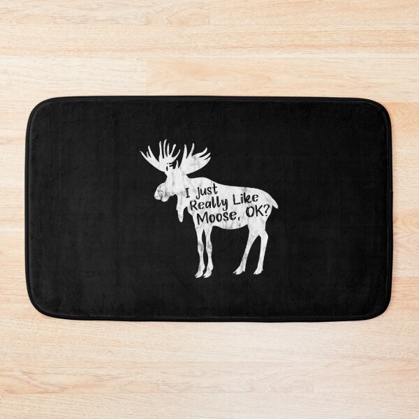Item preview, Just Really Like Moose, OK? Spirit Animal Gift designed and sold by haselshirt.