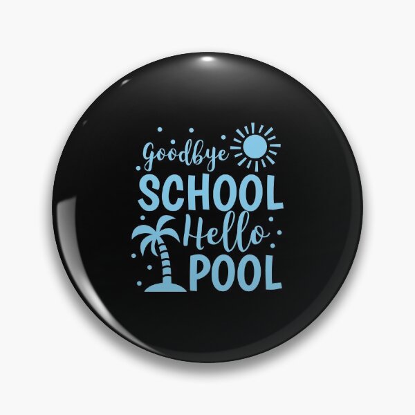 Item preview, Goodbye School Hello Pool Summer Vacation Beach designed and sold by haselshirt.