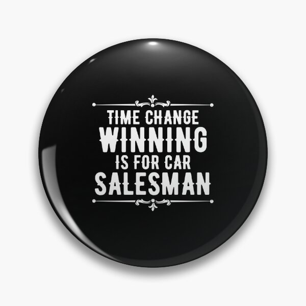 Item preview, Salesman Shirt Times Change Winning Is For Car Salesmen Gift Tee designed and sold by haselshirt.