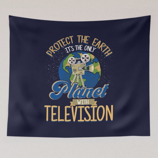 Item preview, Protect the Earth It's the Only Planet With Television designed and sold by 4Craig.