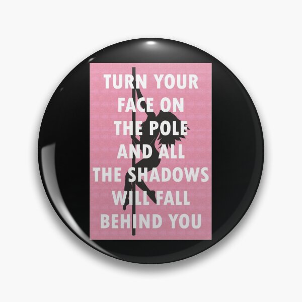 Item preview, TURN YOUR FACE ON THE POLE  designed and sold by MickaPole.