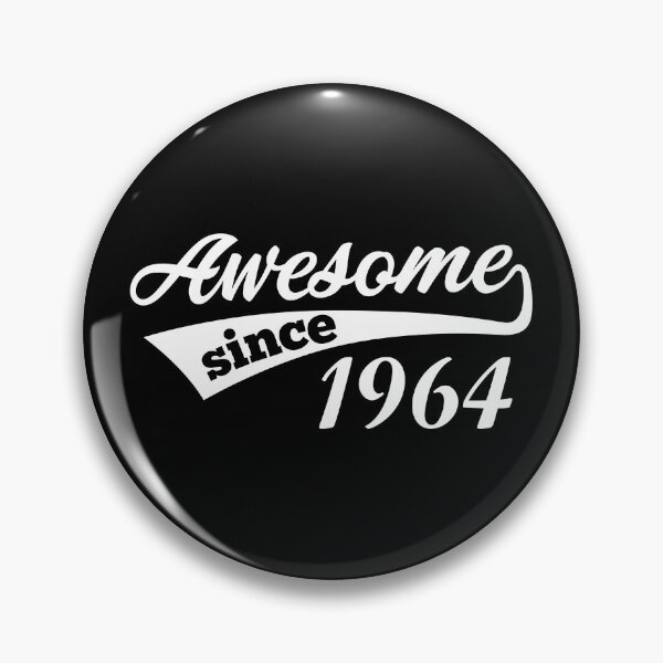 Artikelvorschau, Awesome Since Birth Year 1964 Birthday Gift Idea entworfen und verkauft von haselshirt.