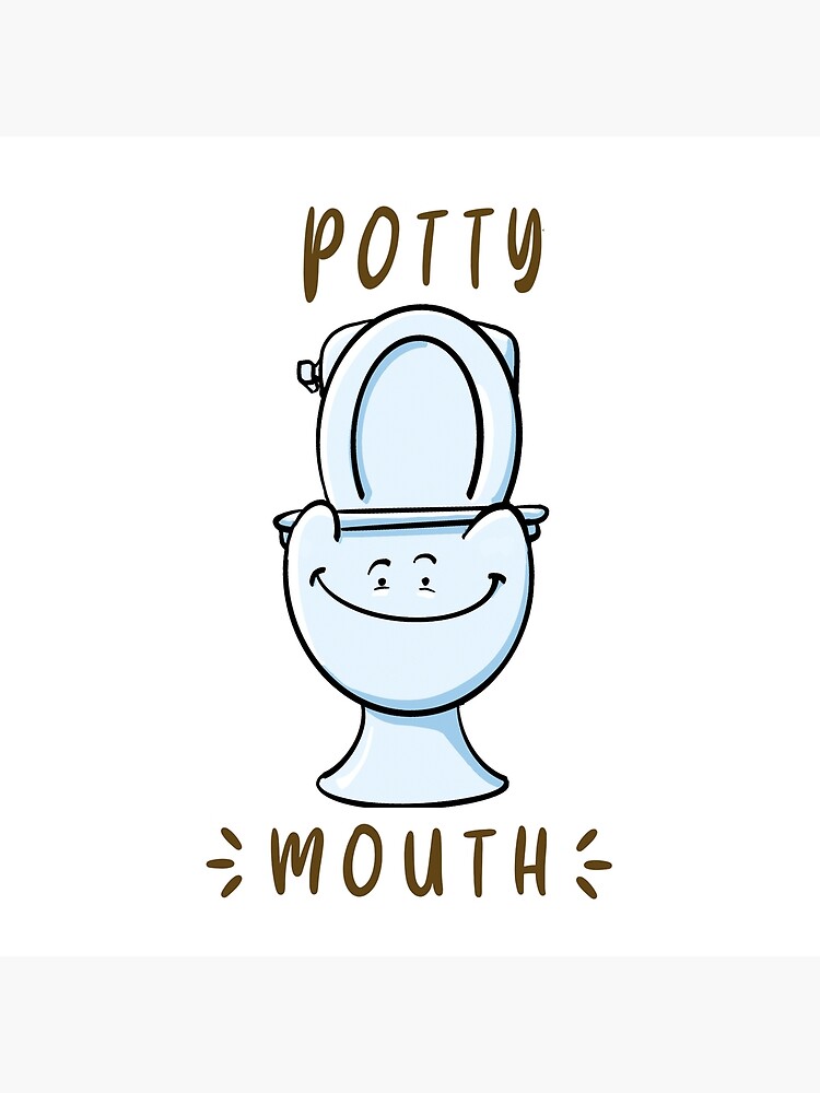 potty-mouth-poster-for-sale-by-travissketches1-redbubble