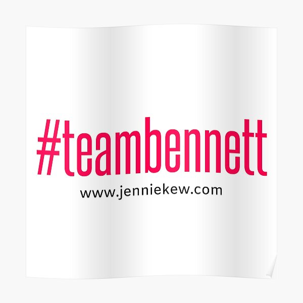 Team Bennett Poster