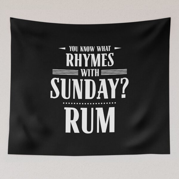 Item preview, You Know What Rhymes with Sunday? Rum designed and sold by wheedesign.