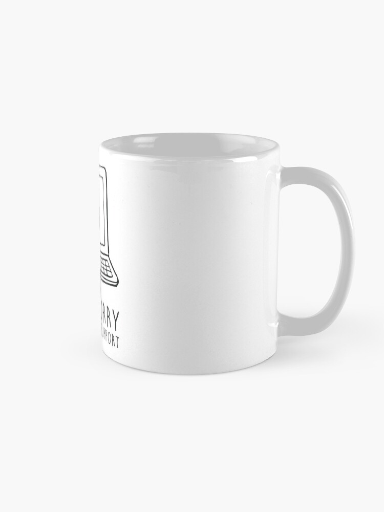 Alternate view of I'm from tech support Mug