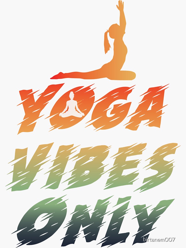 YOGA VIBES ONLY' Autocollant