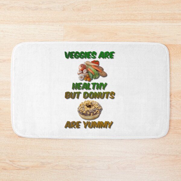 Item preview, Veggies Are Healthy But Donuts Are Yummy designed and sold by MarkUK97.