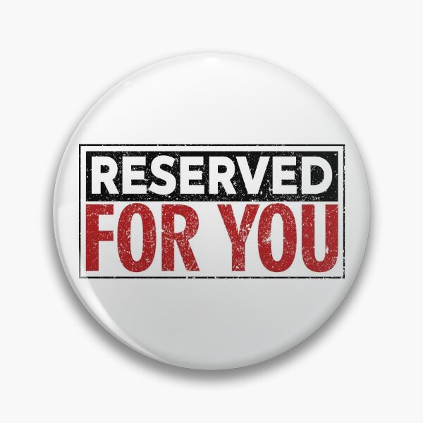 Item preview, Reserved for you designed and sold by GraphicBazaar.