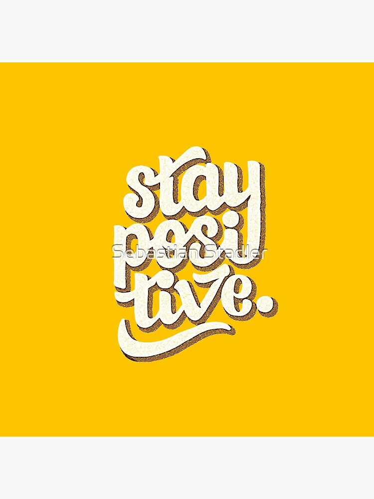 Stay Positive - Hand Lettering Retro Type Design by sebastianst
