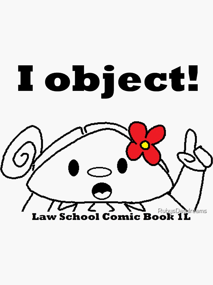 Thumbnail 3 of 3, Sticker, Law Student - I object! designed and sold by RubysDaydreams.