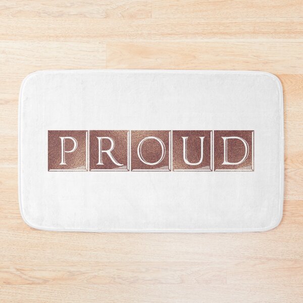 Item preview, Pride Self Empowerment Statement - Proud -  (Copper) designed and sold by talgursmusthave.