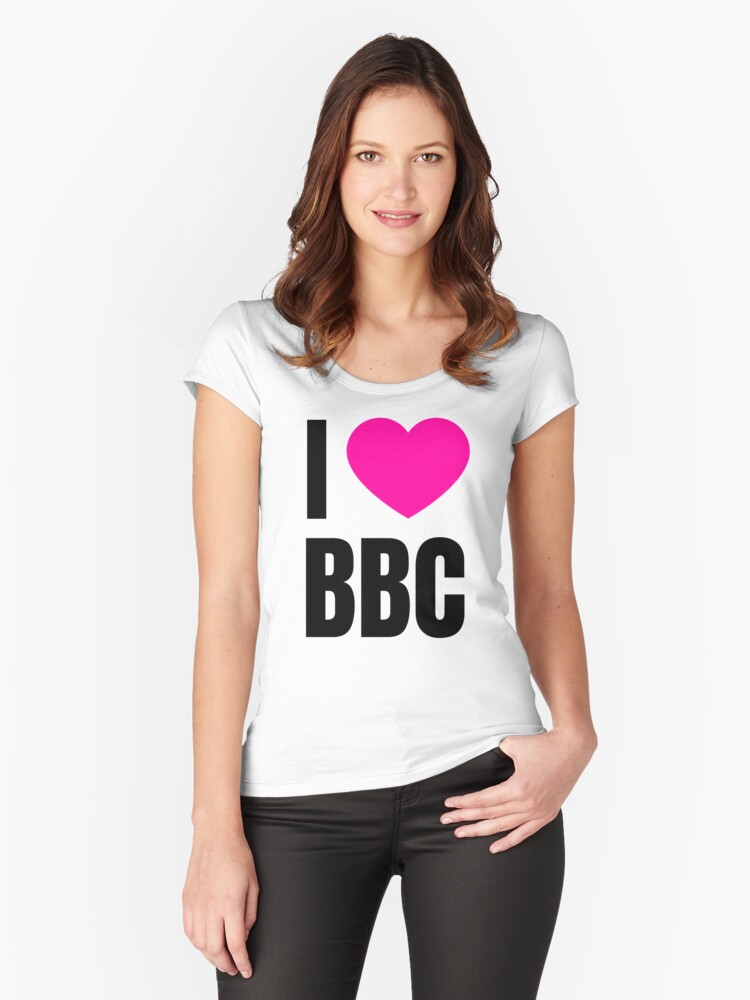 i love bbc shirt